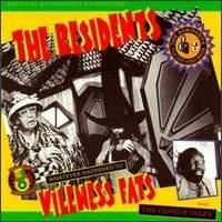The Residents : Whatever Happened to Vileness Fats?